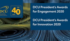 Recipients Announced for DCU President’s Awards for Engagement and Innovation